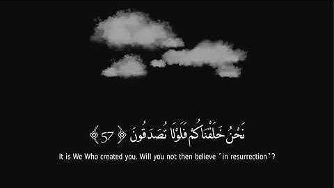 سورة الواقعة من 57 الى 74 | Al-waqi'ah