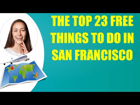 Vidéo: 18 Activités gratuites à San Francisco