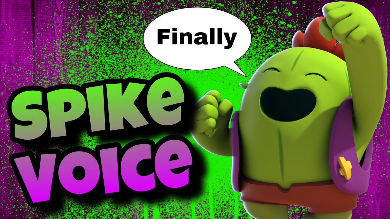 Voice Concept for Spike | Voice line Ideas | Spike Brawl ...