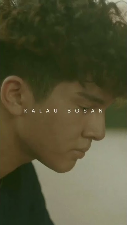 MV Kalau Bosan - Lyodra