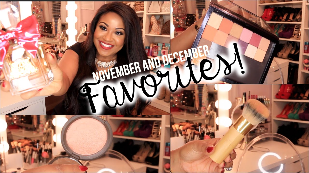 November + December Favorites!