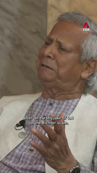 CNA speaks to Bangladesh's interim leader Muhammad Yunus on reform in the country