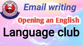 Write an email to your Headmaster for opening an English language club  ।।rafia education center 