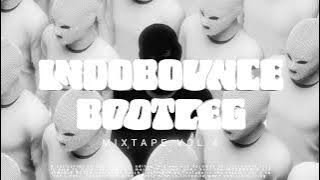 Download lagu INDOBOUNCE BOOTLEG #mixtape VOL 4 #terbaru2025