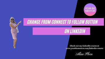 How to change CONNECT to FOLLOW button on LinkedIn profile 2021 - New features on LinkedIn