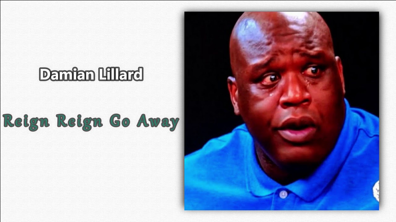 Damian Lillard - Reign Reign Go Away (Shaq Diss)