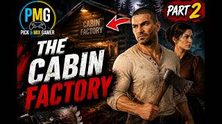 I Got Trapped In The Cabin Factory!..