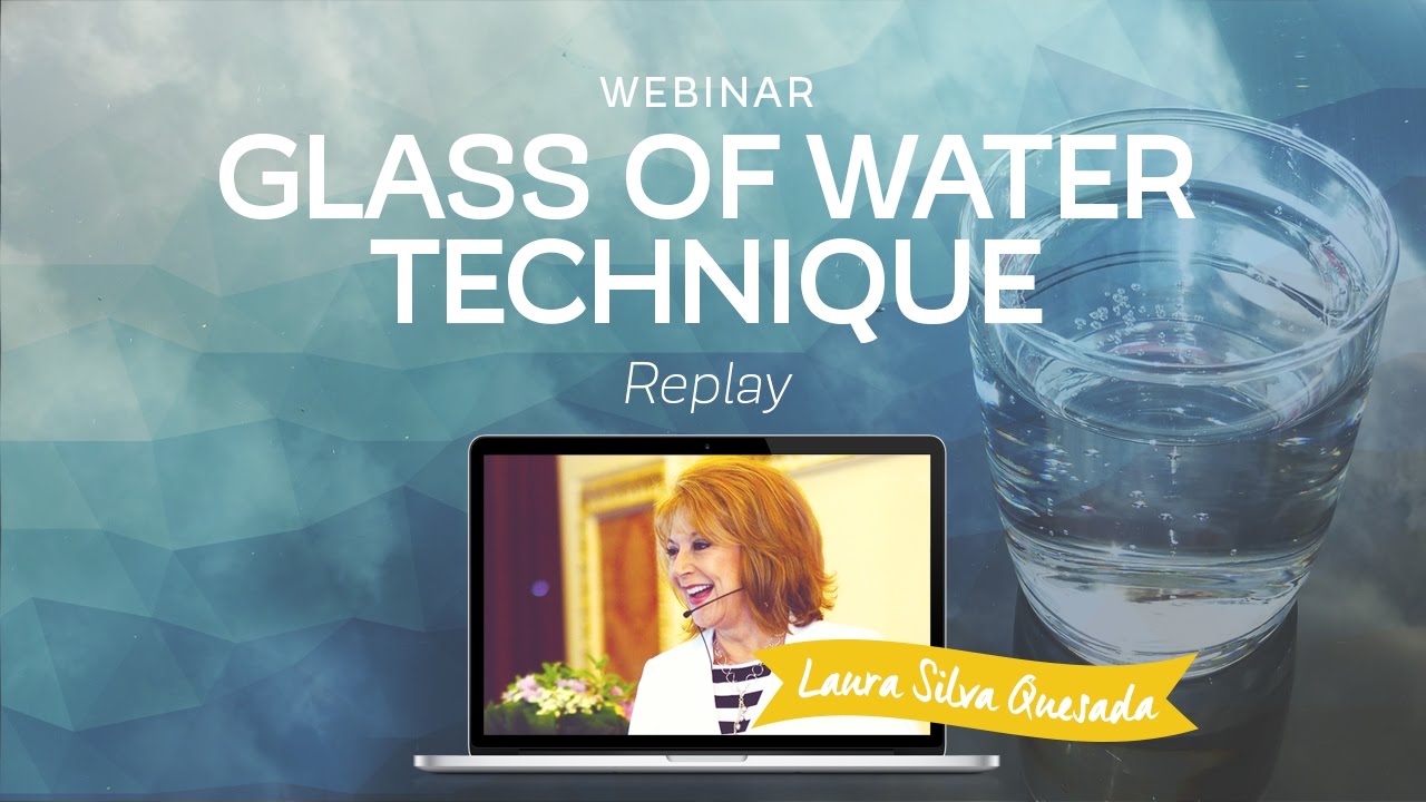 Webinar “The Glass of Water Technique” with Laura Silva