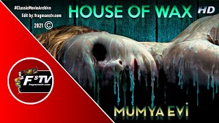 Mumya Evi (House Of Wax) 2005 HD Restarasyonlu Korku Filmi Fragmanı fragmanstv.com