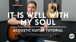 It Is Well With My Soul - Tutorial (acoustic guitar)