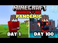 I Survived 100 days in A GLOBAL PANDEMIC in Hardcore Minecraft...