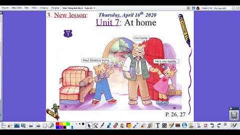 Tiếng Anh Lớp 2 -  Tuần 23 -  Unit 7: At home (Tiny Talk 1B)