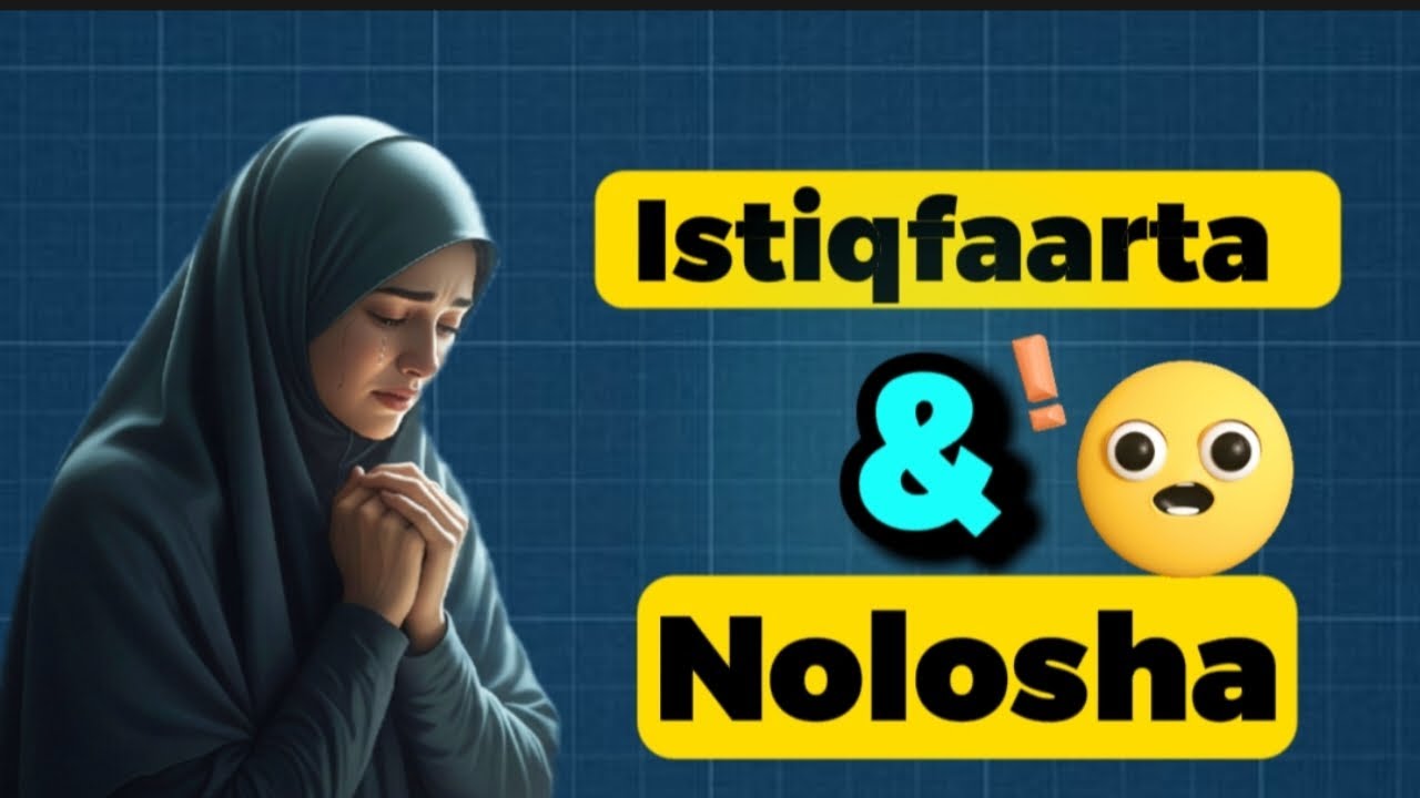 Sidee Istighfaar Looga Dhigaa Caado Maalinle ah oo Nolosha Beddasha?