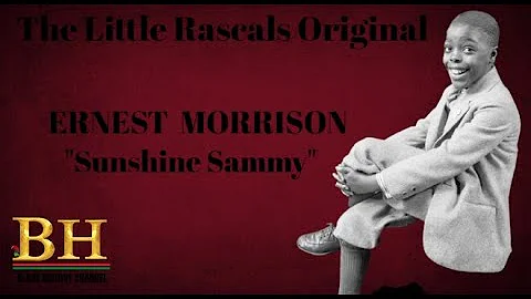 Ernest  Morrison: The 1st of "The Little Rascals"