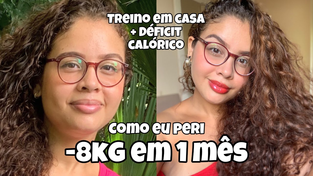 COMO EU PERDI 8KG EM 1 MÊS TREINANDO EM CASA + MINHA DIETA + DÉFICIT CALÓRICO