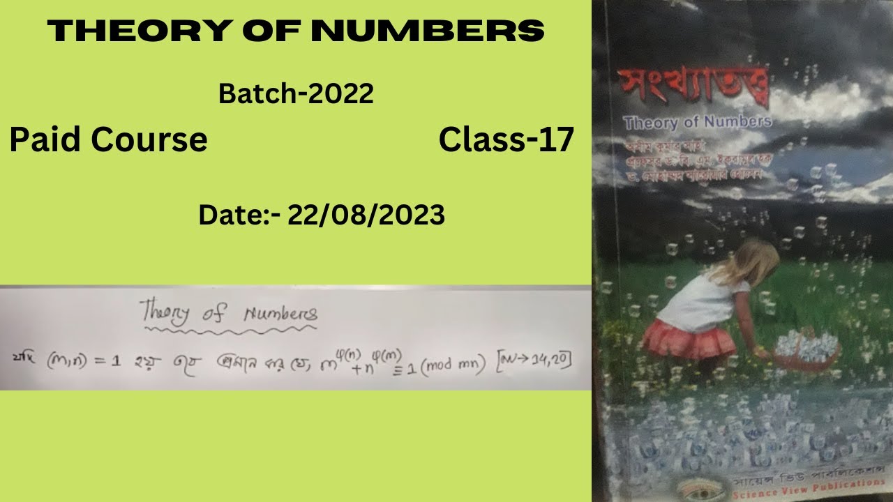 Theory of number class 17/Paid Course/Batch 2022/4th Year/Date:22-08-2023 