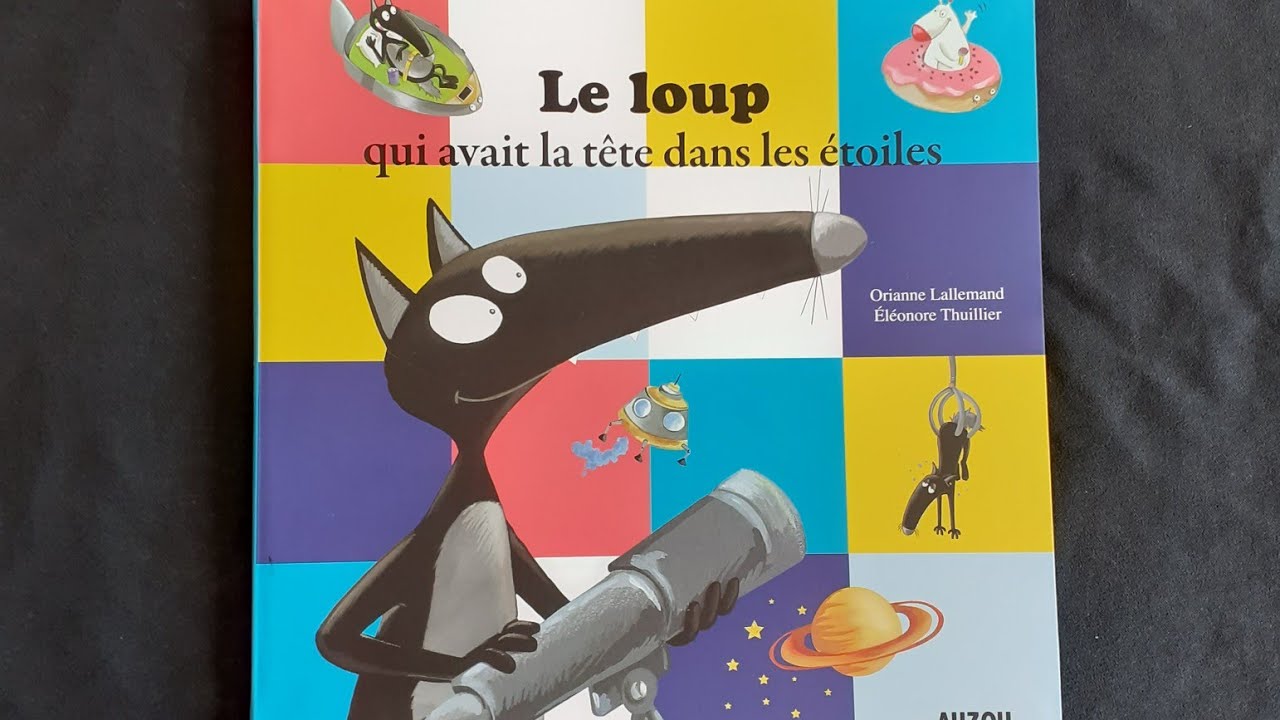Le loup qui avait la tête dans les étoiles