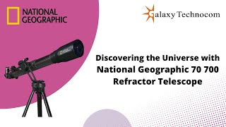 Discovering the Universe with National Geographic 70 700 Refractor Telescope