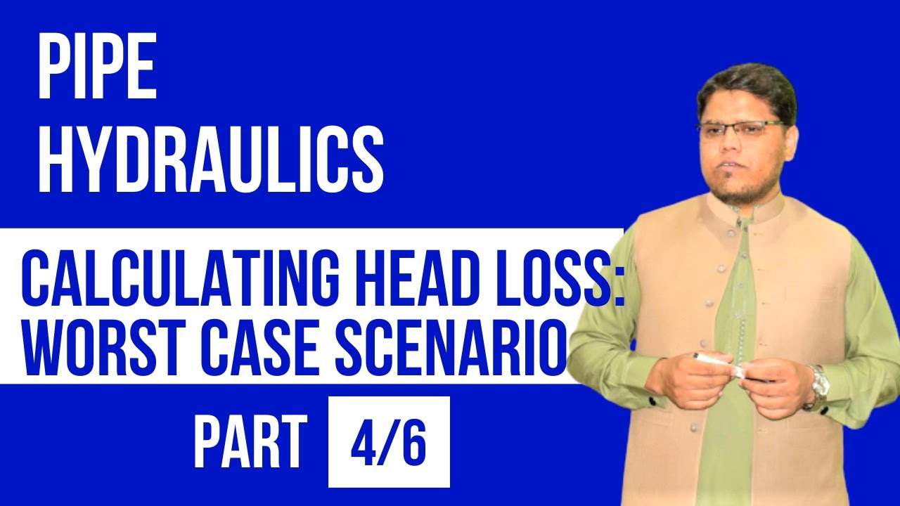 Pipe Hydraulics Training, 4/6| Calculating Pipe Friction Losses| Worst Case Scenario for Head Loss