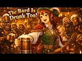 The Bard Is Drunk Too! | Funny Medieval Tavern Song
