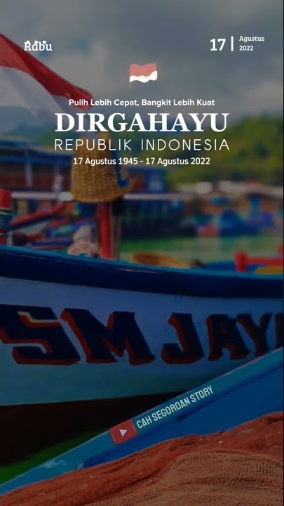 STORY CAH SEGOROAN , DIRGAHAYU REPUBLIK INDONESIA 17 AGUSTUS 2022 @DJDIDIT #CAHSEGOROAN