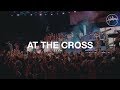 Capture de la vidéo At The Cross - Hillsong Worship