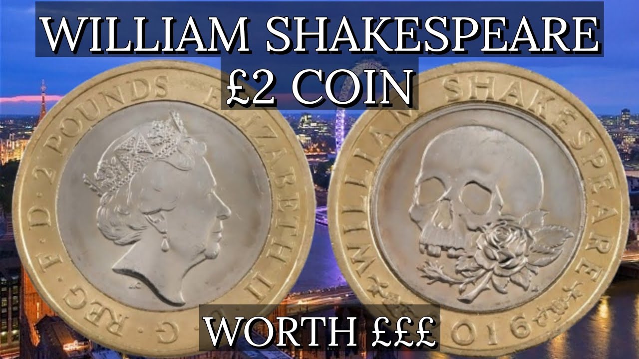 UK 2016 Shakespeare 2 Pound Coin Rare Error Version How Much Is It UK 2016 Shakespeare 2 Pound Coin Rare Error Version How Much Is It
