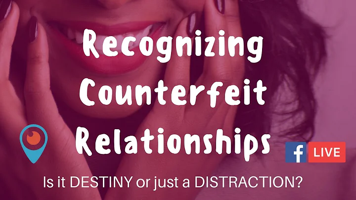 How to recognize counterfeit relationships - Desti...