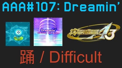 AAA#107 Dreamin
