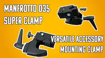 Manfrotto 035 Super Clamp Unboxing And Review! Useful Piece of Gear!