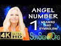 ⭐️💫 Angel Number 1 Meaning And Symbolism - SunSigns.Org