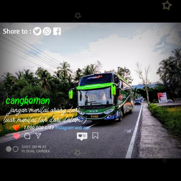 Story wa kata kata foto bus A.L.S Editor Berkelas