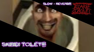 Skibidi Toilet (SLOW +REVERB) Resimi