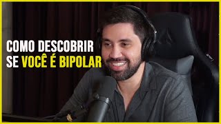 Quais os sintomas de um bipolar? (PSIQUIATRA) Podcast