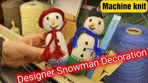 Machine knit Designer Snowman Christmas decoration #Scarlet Peate #knitting machine #selfsufficiency