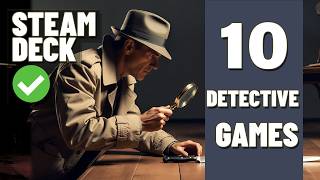 10 Awesome Detective Games Verified On Steam Deck