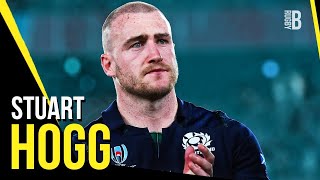 Stuart Hogg - Unstoppable | Ultimate Tribute