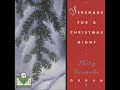 Conrad Susa: Serenade for a Christmas Night (Philip Brunelle et al)