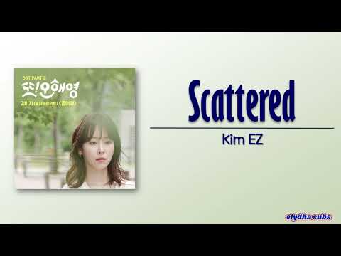 Kim EZ (김이지) of Ggotjam Project – Scattered (흩어져) [Another Miss Oh OST Part 8] [Rom|Eng Lyric]