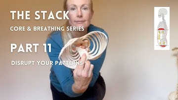 THE STACK - FOR BETTER CORE AND BREATHING - PART 11