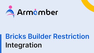 How to Configure  Bricks Builder Restriction inbuilt Addon with the ARMember Pro Plugin