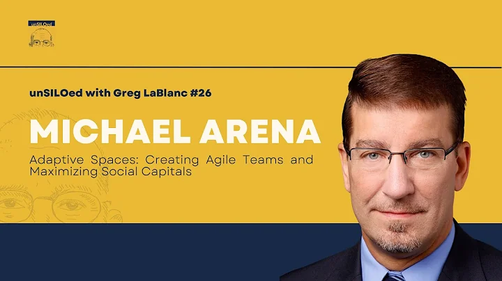 #26 Adaptive Spaces: Creating Agile Teams and Maxi...