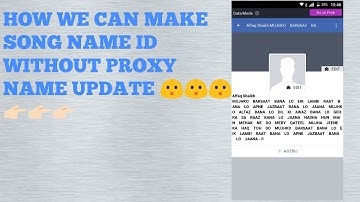 HOW WE CAN MAKE SONG NAME ID WITHOUT PROXY