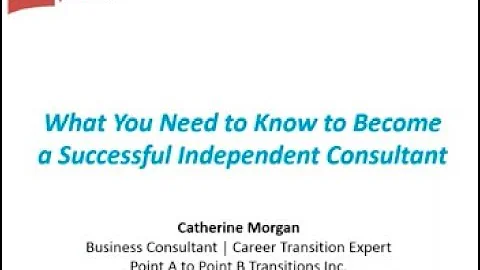 How to Start An Independent Consulting Business and Be Successful