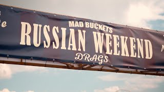 Russian Weekend Drags