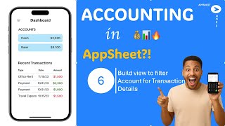 Build Your Own Accounting Software with AppSheet |Part 6 : Filter Accounts by Date to get details ๐ฑ๐