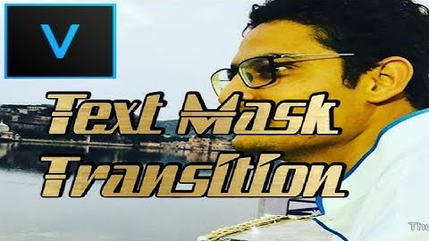 Text mask transition | Video editing | Vegas Pro | Intro | Tutorial
