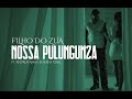 Filho do Zua feat Andrex Ama e Bobany king - Nossa Pulungunza