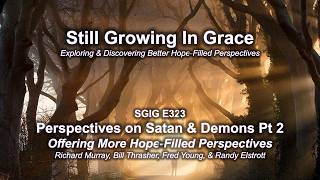 SGIG E323 Perspectives on Satan & Demons Pt 2