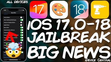 iOS 17 - 17.6.1 JAILBREAK (ALL DEVICES): Latest News, Releases & This Week